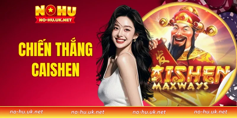Chiến Thắng Caishen