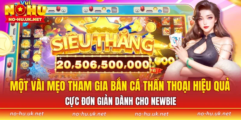 Một vài mẹo tham gia bắn cá thần thoại hiệu quả