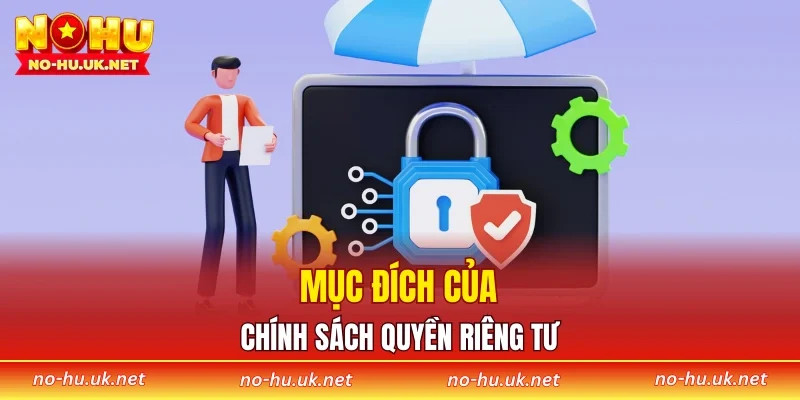 Mục địch của chính sách quyền riêng tư